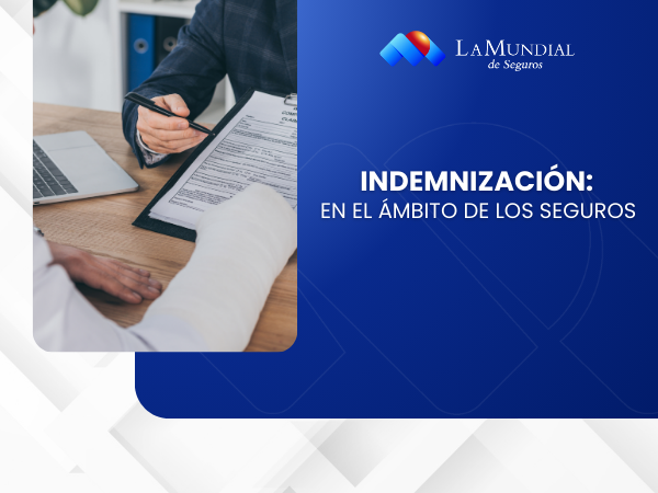 ¿Qué es una indemnización en el ámbito de los seguros?
