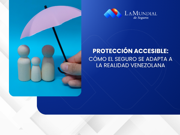 Protección accesible: cómo el seguro se adapta a la realidad venezolana
